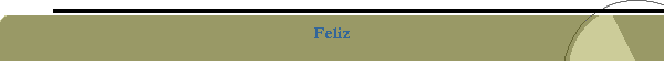 Feliz