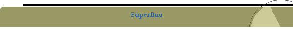 Superfluo